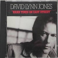 Purchase David Lynn Jones - Hard Times On Easy Street