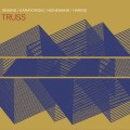 Buy Dave Rempis - Truss (With Pandelis Karayorgis, Jakob Heinemann & Bill Harris) Mp3 Download