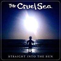 Purchase The Cruel Sea - Straight Into The Sun