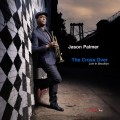 Buy Jason Palmer - The Cross Over (Live In Brooklyn) Mp3 Download