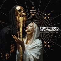 Purchase Confessions Of A Traitor - This Pain Will Serve You