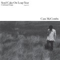 Buy Cass McCombs - Seed Cake On Leap Year Mp3 Download
