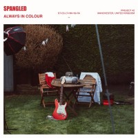 Purchase Spangled - Always In Colour