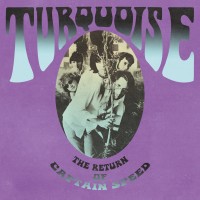 Purchase Turquoise - The Return Of Captain Speed