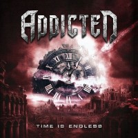 Purchase Addicted - Time Is Endless