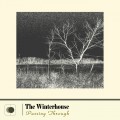 Buy The Winterhouse - Passing Through Mp3 Download