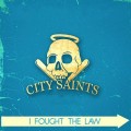 Buy City Saints - I Fought The Law (CDS) Mp3 Download