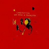 Purchase Conductor Williams - Conductor We Have A Problem