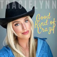 Purchase Tracielynn - Good Kind Of Crazy (CDS)