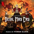 Purchase Power Glove - Devil May Cry (Soundtrack From The Netflix Series) Mp3 Download
