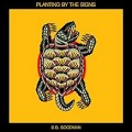 Buy S.G. Goodman - Planting By The Signs Mp3 Download