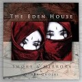 Buy The Eden House - Smoke & Mirrors & Other Ghosts Mp3 Download