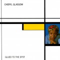 Buy Cheryl Glasgow - Glued To The Spot (EP) Mp3 Download