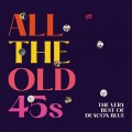 Buy Deacon Blue - All The Old 45S: The Very Best Of Deacon Blue CD1 Mp3 Download