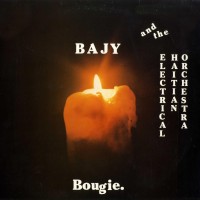 Purchase Bajy & The Electrical Haitian Orchestra - Bougie (Vinyl)