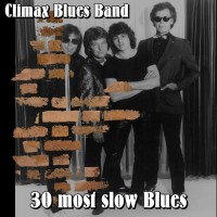 Purchase Climax Blues Band - 30 Most Slow Blues CD2