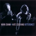 Buy Mark Isham - Bittersweet (With Kate Ceberano) Mp3 Download