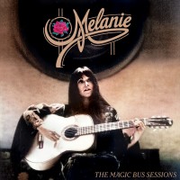Purchase Melanie - The Magic Bus Sessions (Live)