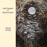 Purchase Julie Tippetts - Ghosts Of Gold