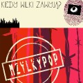 Buy Mzylkypop - Kiedy Wilki Zawyja ? Mp3 Download