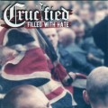 Buy Crucified - Filled With Hate, Never Forget, Do Or Die Mp3 Download