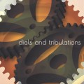 Buy Dialed - Dials And Tribulations Mp3 Download