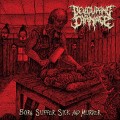 Buy Devouring Carnage - Born, Suffer, Sick And Murder (EP) Mp3 Download