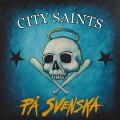 Buy City Saints - Pa Svenska Mp3 Download