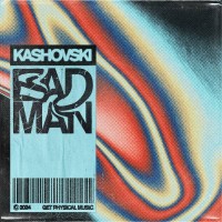 Purchase Kashovski - Bad Man (Original Mix) (CDS)