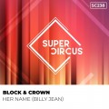 Buy Block & Crown - Her Name (Billy Jean) (CDS) Mp3 Download