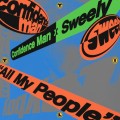 Buy Confidence Man & Sweely - All My People (CDS) Mp3 Download