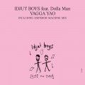 Buy Idjut Boys - Yagga Yao (Feat. Dolla Man) (CDS) Mp3 Download