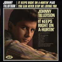 Purchase Johnny Tillotson - It Keeps Right On A-Hurtin' / You Can Never Stop Me Loving You