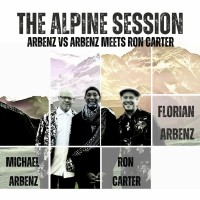 Purchase Florian Arbenz, Michael Arbenz & Ron Carter - The Alpine Session