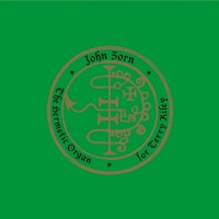 Purchase John Zorn - The Hermetic Organ Vol. 11 - For Terry Riley