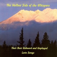 Purchase The Whispers - The Mellow Side Of The Whispers