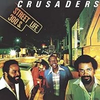 Purchase The Crusaders - Street Life - U