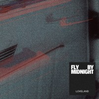Purchase Fly By Midnight - Loveland (CDS)