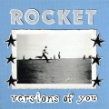 Buy Rocket - Versions Of You Mp3 Download