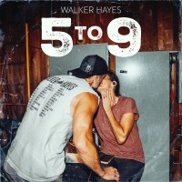 Purchase Walker Hayes - 5 To 9 (CDS)