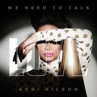 Purchase Keri Hilson - We Need To Talk: Love