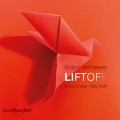 Buy Robin Verheyen - Liftoff (With Billy Hart & Drew Gress) Mp3 Download
