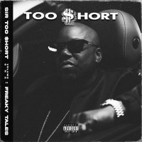 Purchase Too Short - Sir Too $hort Vol. 1 (Freaky Tales)
