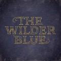 Buy The Wilder Blue - The Wilder Blue Mp3 Download