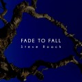 Buy Steve Roach - Fade To Fall Mp3 Download