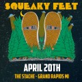 Buy Squeaky Feet - 2022-04-20 - The Stache, Grand Rapids, Mi Mp3 Download