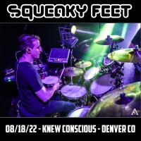Purchase Squeaky Feet - 2022-08-18 - Knew Conscious, Denver, Co