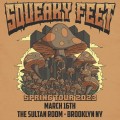 Buy Squeaky Feet - 2023-03-16 - The Sultan Room, Brooklyn, NY Mp3 Download