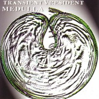 Purchase Transient V Resident - Medulla