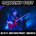 Buy Squeaky Feet - 2023-08-19 - Roots Music Project, Boulder, Co Mp3 Download